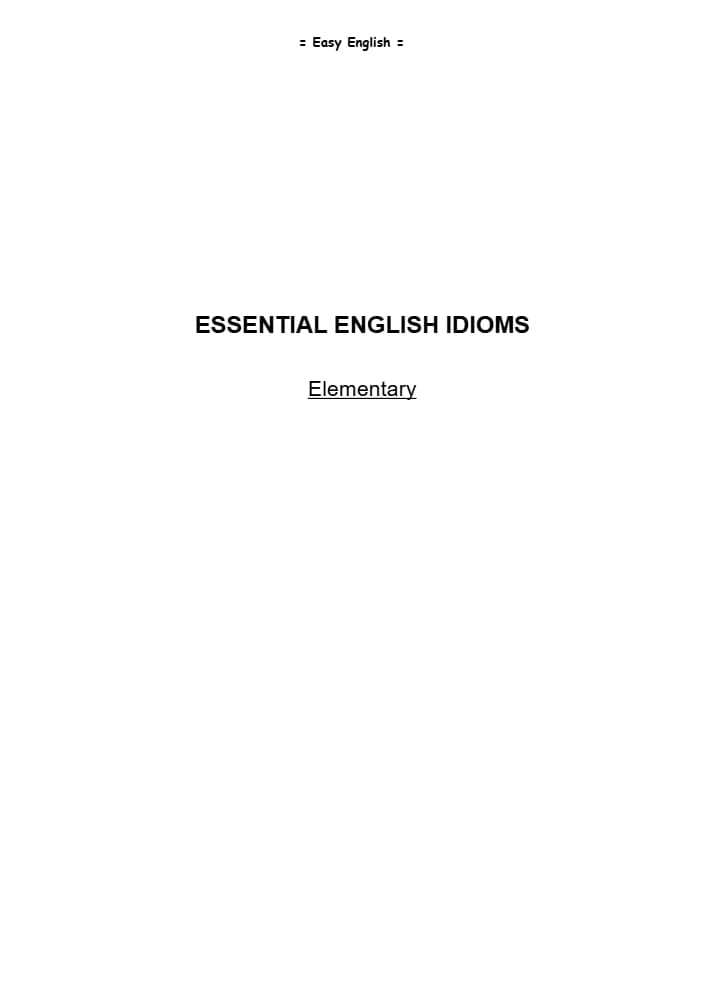 کتاب Essential Idioms in English Elementary (اصطلاحات ضروری انگلیسی مقدماتی) نسخه انگلیسی PDF | IELTS Database