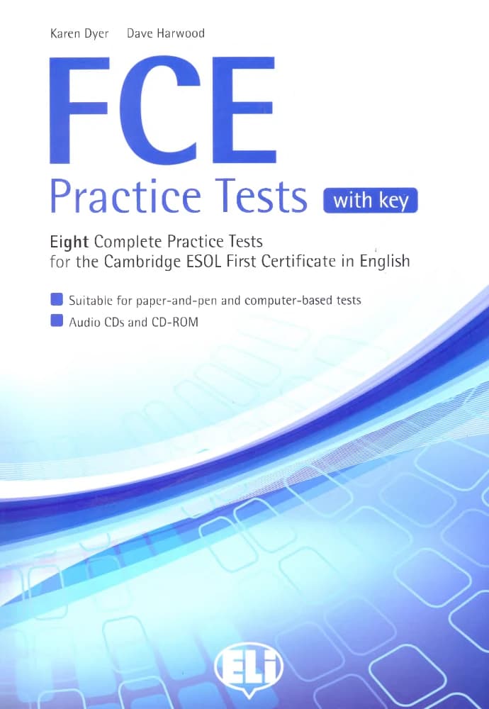 کتاب FCE Practice Tests (آزمون‌های تمرینی FCE) نسخه انگلیسی PDF | کارن دایر و دیو هاروود