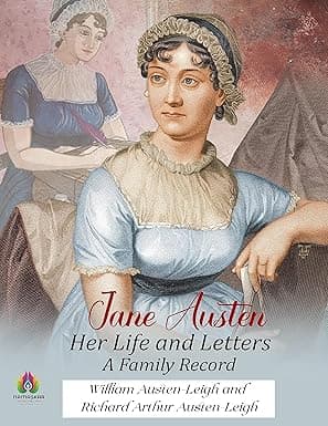 کتاب Jane Austen, Her Life and Letters (جین آستن، زندگی و نامه‌هایش) نسخه انگلیسی PDF | William Austen-Leigh, Richard Arthur Austen-Leigh