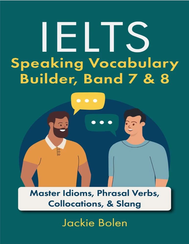 کتاب IELTS Speaking Vocabulary Builder (سازنده دایره لغات آیلتس باند ۷ و ۸) نسخه انگلیسی PDF | جکی بولن