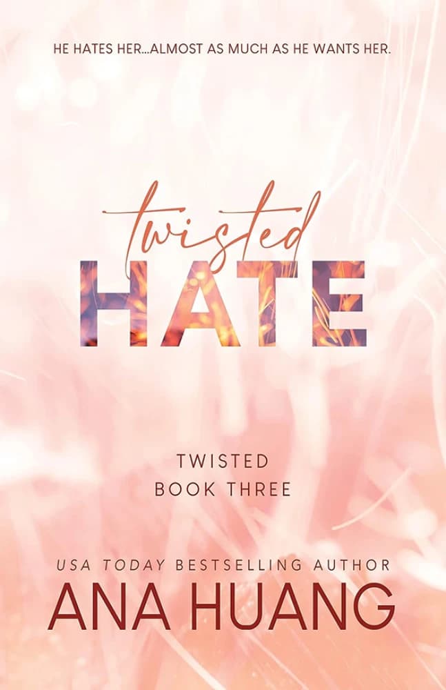 کتاب Twisted Hate (نفرت پیچیده) نسخه انگلیسی PDF | آنا هوانگ — تصویر ۳