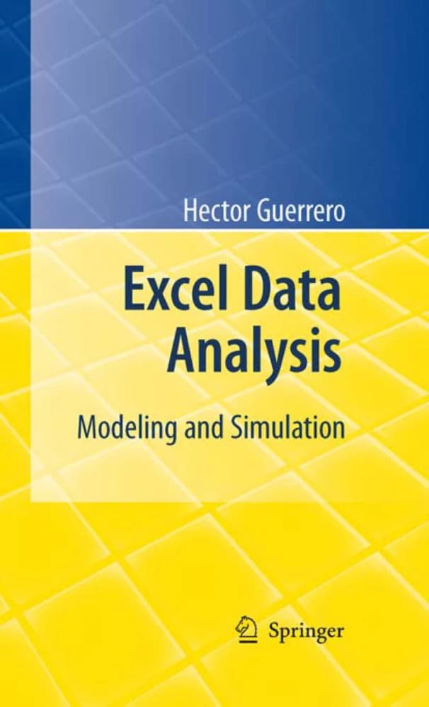 کتاب Excel Data Analysis, Modeling and Simulation (تحلیل داده، مدل‌سازی و شبیه‌سازی در اکسل) نسخه انگلیسی PDF | نامشخص — تصویر ۲
