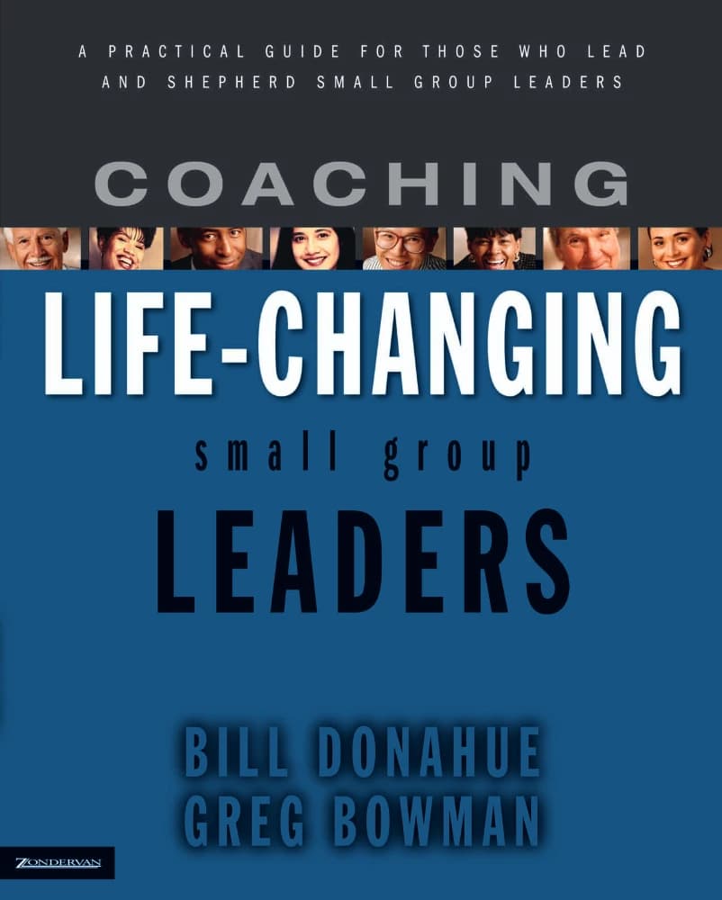 کتاب Coaching Life Changing Small Group Leaders (مربی‌گری رهبران گروه‌های کوچک) نسخه انگلیسی PDF | نامشخص