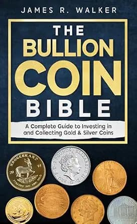 و دانلود نسخه کامل کتاب زبان اصلی The Bullion Coin Bible: A Complete Guide to Investing in and Collecting Gold & Silver Coins | دانلود کتاب خارجی