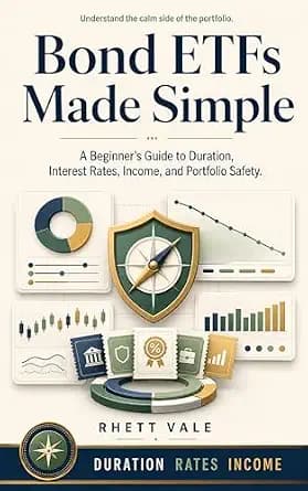 و دانلود نسخه کامل کتاب زبان اصلی Bond ETFs Made Simple: A Beginner’s Guide to Duration, Interest Rates, Income, and Portfolio Safety | دانلود کتاب خارجی