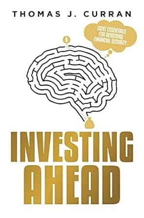 و دانلود نسخه کامل کتاب زبان اصلی Investing Ahead: Eight Essentials for Achieving Financial Security | دانلود کتاب خارجی