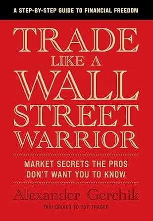 و دانلود نسخه کامل کتاب زبان اصلی Trade Like a Wall Street Warrior: Market Secrets the Pros Don’t Want You to Know | دانلود کتاب خارجی