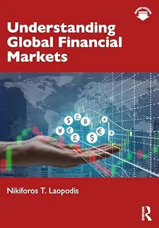 و دانلود نسخه کامل کتاب زبان اصلی Understanding Global Financial Markets | دانلود کتاب خارجی