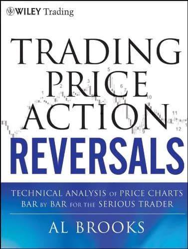 و دانلود نسخه کامل کتاب زبان اصلی Trading Price Action Reversals: Technical Analysis of Price Charts Bar by Bar for the Serious Trader (Wiley Trading Book 520) 1st Edition | دانلود کتاب خارجی