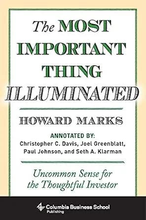 و دانلود نسخه کامل کتاب زبان اصلی The Most Important Thing Illuminated: Uncommon Sense for the Thoughtful Investor (Columbia Business School Publishing) | دانلود کتاب خارجی