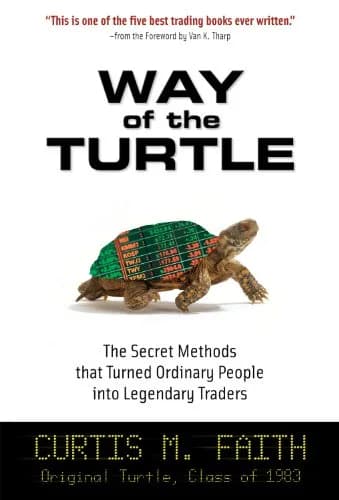 و دانلود نسخه کامل کتاب زبان اصلی Way of the Turtle: The Secret Methods that Turned Ordinary People into Legendary Traders | دانلود کتاب خارجی