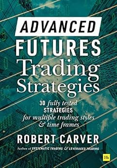 و دانلود نسخه کامل کتاب زبان اصلی Advanced Futures Trading Strategies: 30 fully tested strategies for multiple trading styles and time frames | دانلود کتاب خارجی