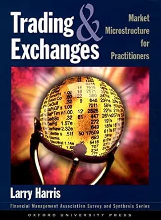و دانلود نسخه کامل کتاب زبان اصلی Trading and Exchanges: Market Microstructure for Practitioners (Financial Management Association Survey and Synthesis) | دانلود کتاب خارجی