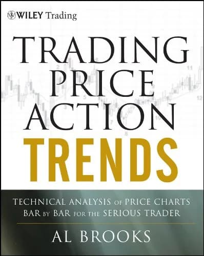 و دانلود نسخه کامل کتاب زبان اصلی Trading Price Action Trends: Technical Analysis of Price Charts Bar by Bar for the Serious Trader (Wiley Trading Book 540) | دانلود کتاب خارجی