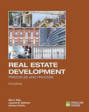 و دانلود نسخه کامل کتاب زبان اصلی Real Estate Development – 5th Edition: Principles and Process | دانلود کتاب خارجی