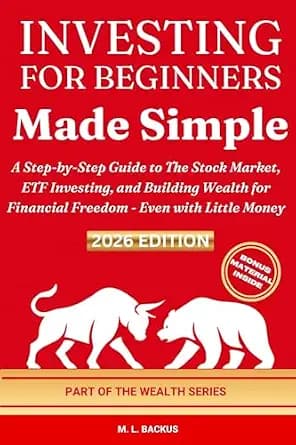 و دانلود نسخه کامل کتاب زبان اصلی INVESTING FOR BEGINNERS MADE SIMPLE: A Step-by-Step Guide to The Stock Market, ETF Investing, and Building Wealth for Financial Freedom – Even with Little