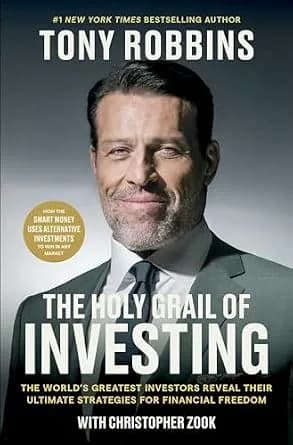 و دانلود نسخه کامل کتاب زبان اصلی The Holy Grail of Investing: The World’s Greatest Investors Reveal Their Ultimate Strategies for Financial Freedom (Tony Robbins Financial Freedom Series)