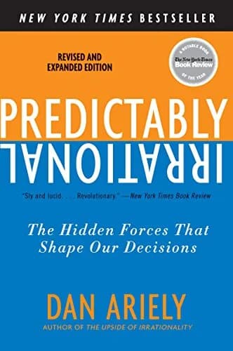و دانلود نسخه کامل کتاب زبان اصلی Predictably Irrational, Revised and Expanded Edition: The Hidden Forces That Shape Our Decisions Kindle Edition | دانلود کتاب خارجی
