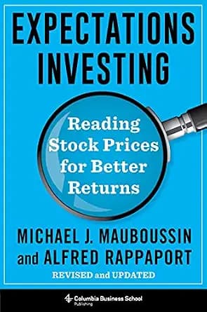 و دانلود نسخه کامل کتاب زبان اصلی Expectations Investing: Reading Stock Prices for Better Returns, Revised and Updated (Heilbrunn Center for Graham & Dodd Investing Series) | دانلود کتاب خار