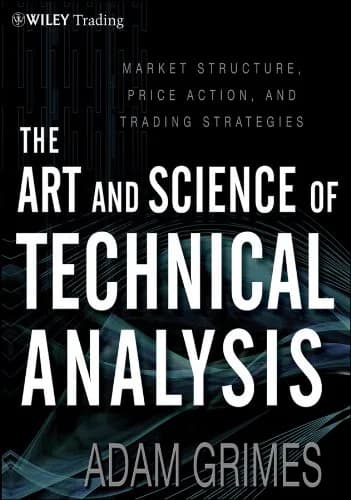 و دانلود نسخه کامل کتاب زبان اصلی The Art and Science of Technical Analysis: Market Structure, Price Action, and Trading Strategies (Wiley Trading Book 547) 1st Edition | دانلود کتاب خارجی
