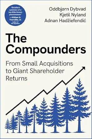 و دانلود نسخه کامل کتاب زبان اصلی The Compounders: From Small Acquisitions to Giant Shareholder Returns | دانلود کتاب خارجی