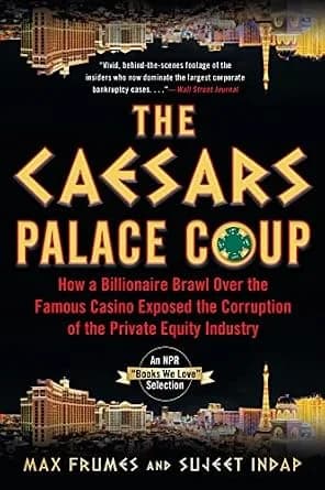 و دانلود نسخه کامل کتاب زبان اصلی The Caesars Palace Coup: How a Billionaire Brawl Over the Famous Casino Exposed the Power and Greed of Wall Street | دانلود کتاب خارجی
