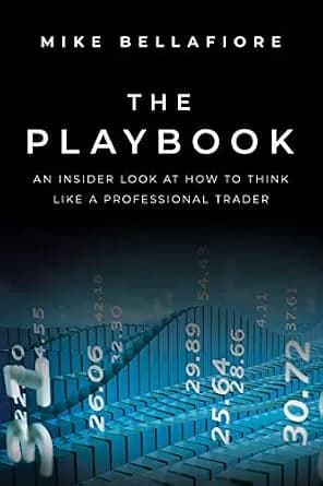 و دانلود نسخه کامل کتاب زبان اصلی The Playbook: An Inside Look at How to Think Like a Professional Trader | دانلود کتاب خارجی