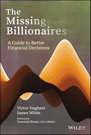 و دانلود نسخه کامل کتاب زبان اصلی The Missing Billionaires: A Guide to Better Financial Decisions | دانلود کتاب خارجی