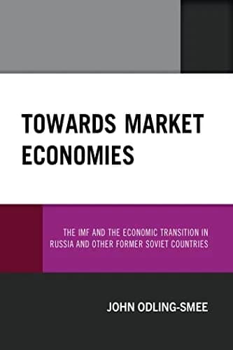 و دانلود نسخه کامل کتاب زبان اصلی Towards Market Economies: The IMF and the Economic Transition in Russia and Other Former Soviet Countries Kindle Edition PDF | دانلود کتاب خارجی — تصویر ۲