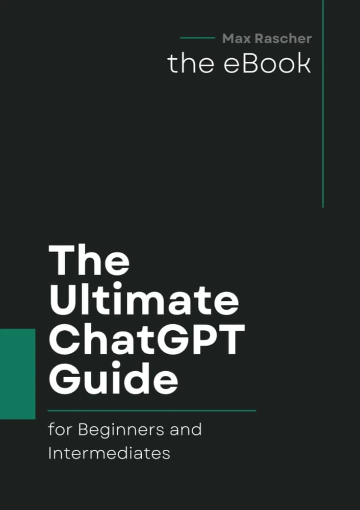 کتاب Ultimate ChatGPT Guide (راهنمای نهایی چت‌جی‌پی‌تی) نسخه انگلیسی PDF | مکس راشر