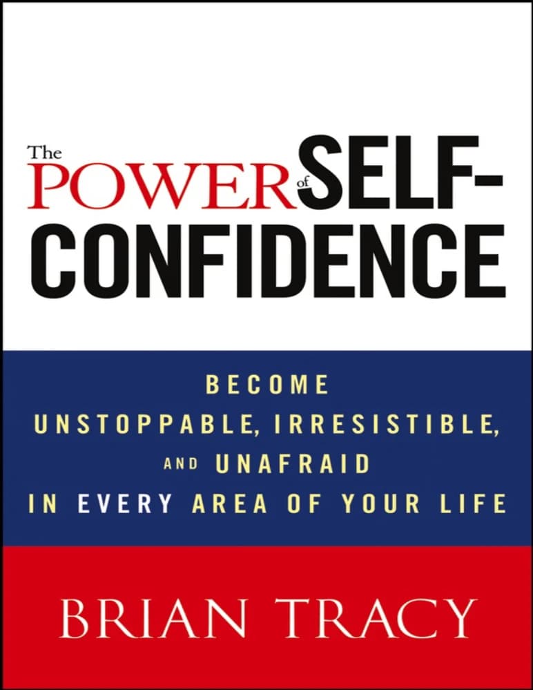 کتاب The Power of Self-Confidence (قدرت اعتمادبهنفس) نسخه انگلیسی PDF | برایان تریسی