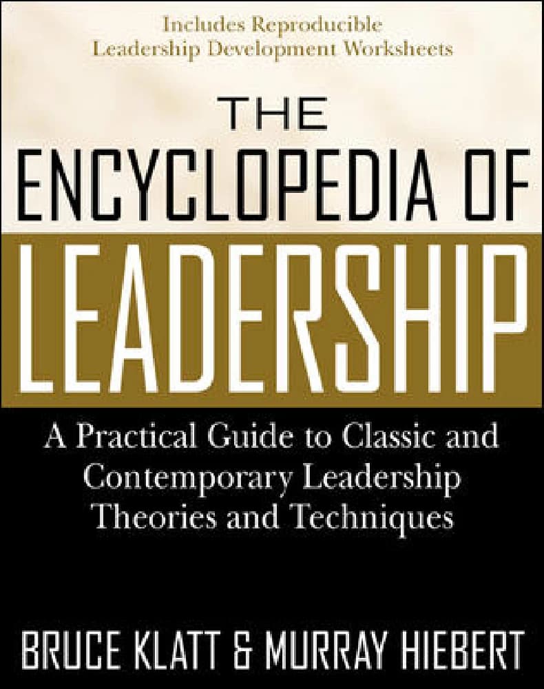 کتاب The Encyclopedia of Leadership (دانشنامه رهبری) نسخه انگلیسی PDF | موری هیبرت و بروس کلات