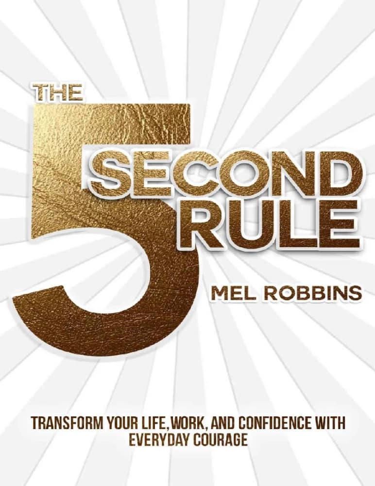 کتاب The 5 Second Rule (قانون ۵ ثانیه) نسخه انگلیسی PDF | مل رابینز — تصویر ۷