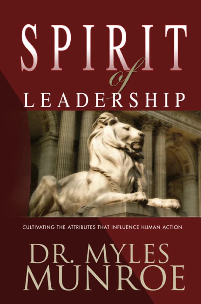 کتاب Spirit of Leadership (روح رهبری) نسخه انگلیسی PDF | دکتر مایلز مونرو — تصویر ۲