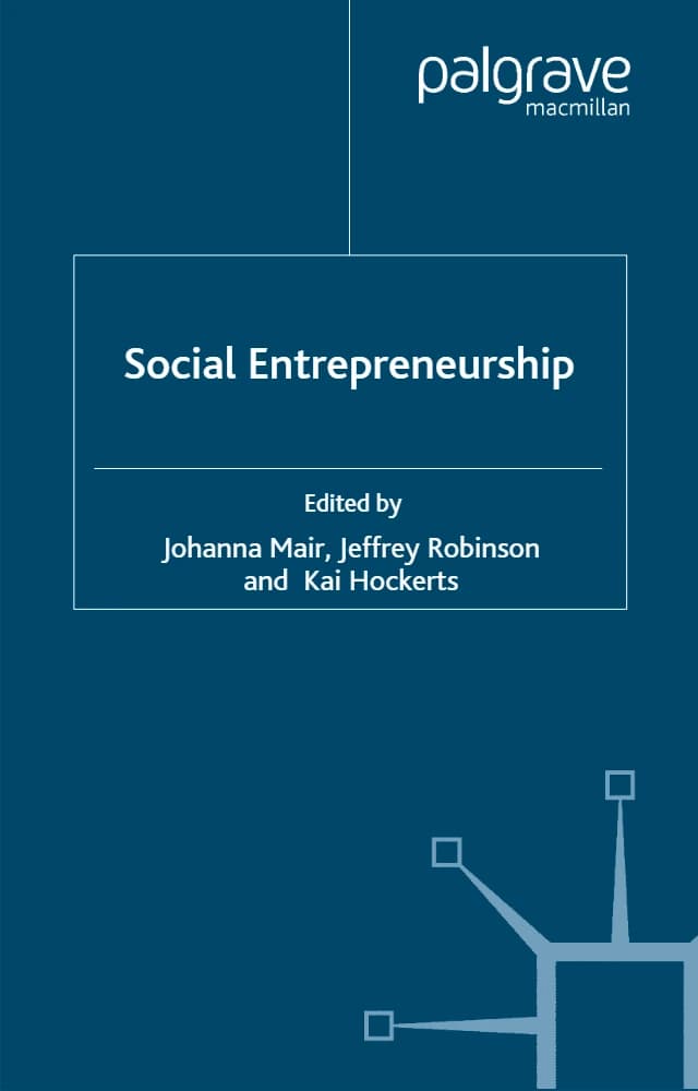 کتاب Social Entrepreneurship (کارآفرینی اجتماعی) نسخه انگلیسی PDF | یوهانا مایر