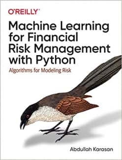کتاب Machine Learning for Financial Risk Management with Python: Algorithms for Modeling Risk — تصویر ۲