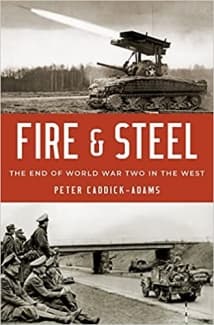 کتاب Fire and Steel: The End of World War Two in the West