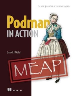 کتاب Podman in Action The next generation of container engines Version 3