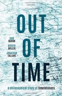 کتاب Out of Time: A Philosophical Study of Timelessness — تصویر ۲