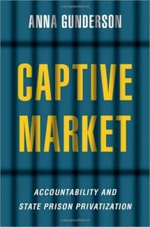 کتاب Captive Market: The Politics of Private Prisons in America (Studies in Postwar American Political Development) — تصویر ۲