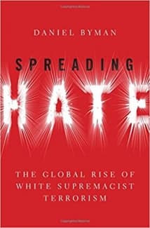 کتاب Spreading Hate: The Global Rise of White Supremacist Terrorism — تصویر ۲