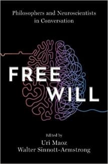 کتاب Free Will: Philosophers and Neuroscientists in Conversation — تصویر ۲