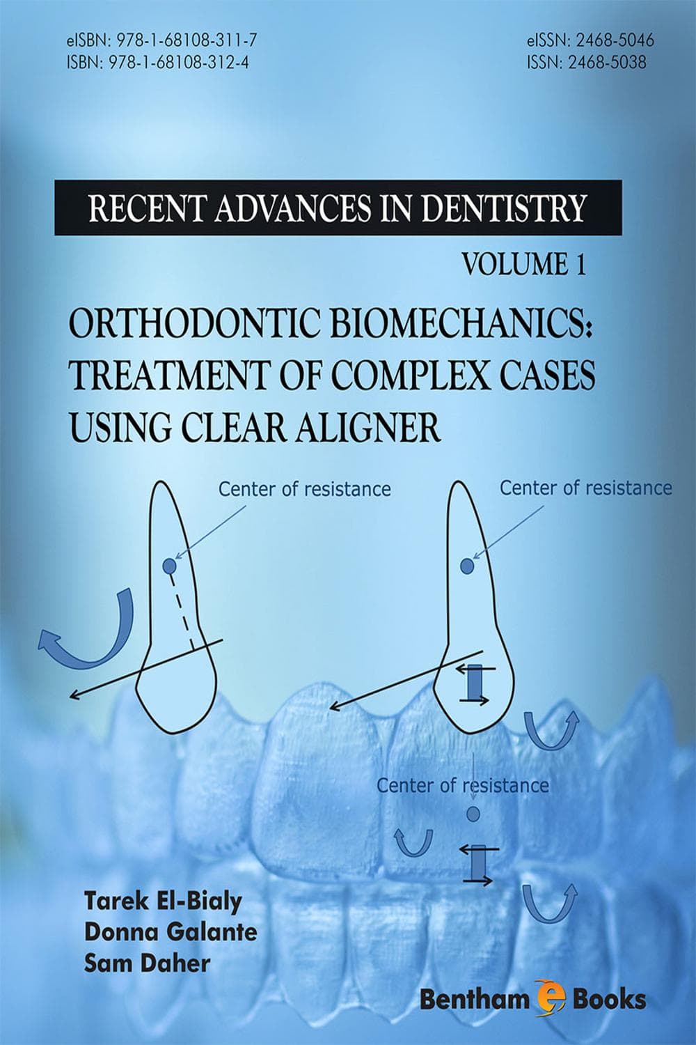 بیومکانیک ارتودنسی: درمان موارد پیچیده با استفاده از الاینرهای شفاف ۲۰۱۶ <br> Orthodontic Biomechanics: Treatment of Complex Cases Using Clear Aligner 2016