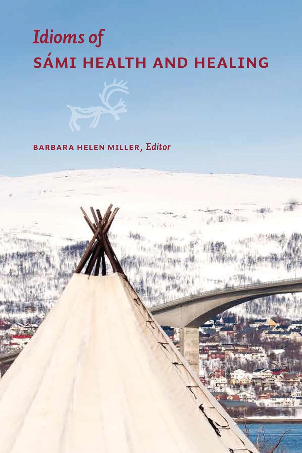 اصطلاحات تندرستی و درمان در میان سامی‌ها ۲۰۱۵ <br> Idioms of Sámi Health and Healing 2015