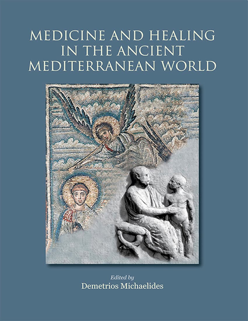 پزشکی و درمان در مدیترانه باستان ۲۰۱۴ <br> Medicine and Healing in the Ancient Mediterranean 2014