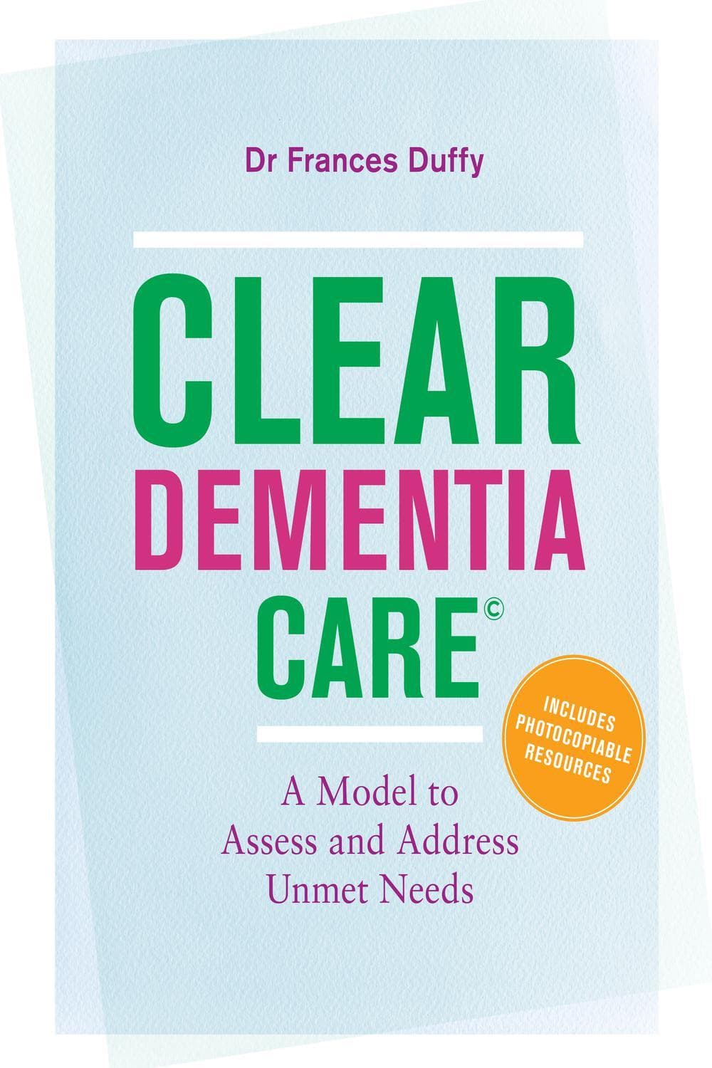 مراقبت از دمانس به روش CLEAR© ۲۰۱۹ <br> CLEAR Dementia Care© 2019