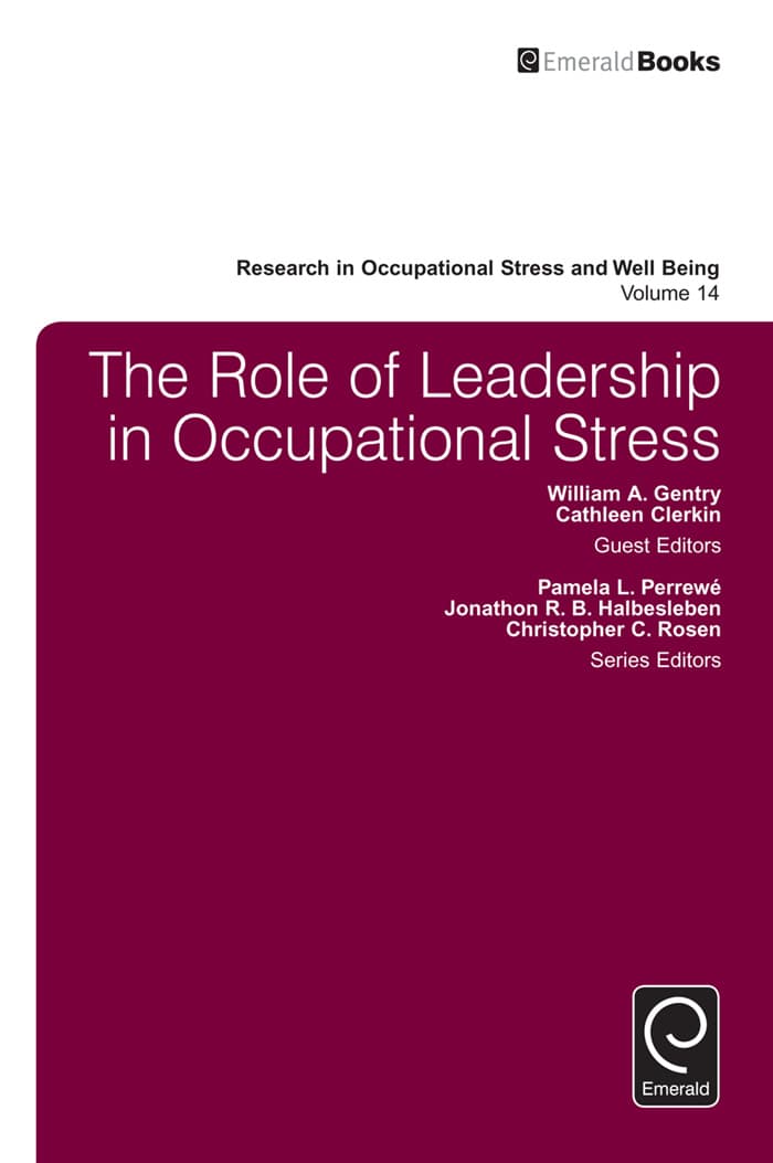 نقش رهبری در استرس شغلی ۲۰۱۶ <br> The Role of Leadership in Occupational Stress 2016