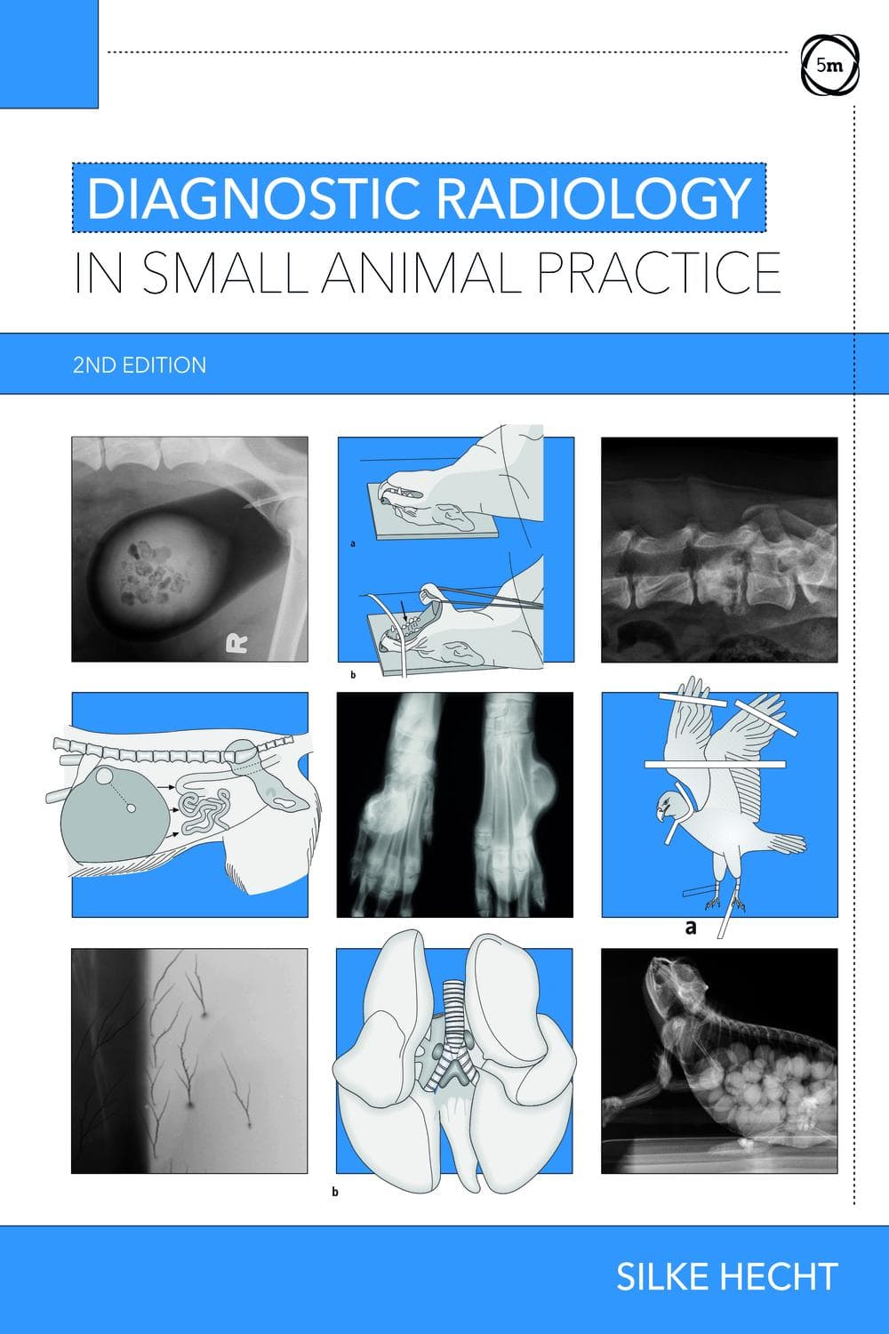 رادیولوژی تشخیصی در طبابت حیوانات کوچک، ویرایش دوم ۲۰۲۰ <br> Diagnostic Radiology in Small Animal Practice 2nd Edition 2020