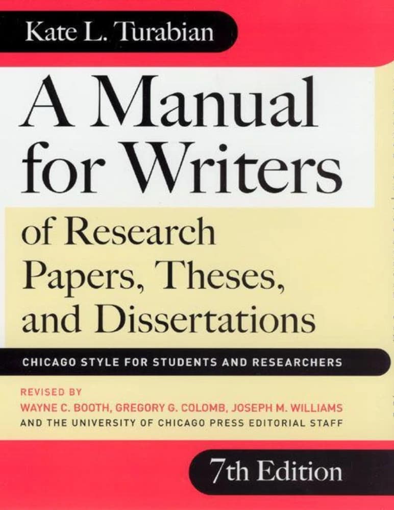 کتاب A Manual for Writers of Research Papers, Theses, and Dissertations (راهنمای نویسندگان مقالات پژوهشی، پایان‌نامه‌ها و رساله‌ها) نسخه انگلیسی PDF | نامشخص