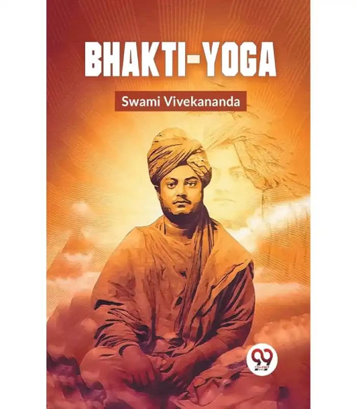 کتاب Bhakti Yoga | بهاکتی یوگا اثر سوامی ویوکاناندا نسخه PDF انگلیسی — تصویر ۲